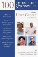 100 Questions & Answers About Liver Cancer