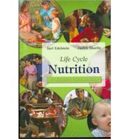 Life Cycle Nutrition: An Evidence-Based Approach