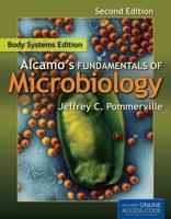 Alcamo's Fundamentals of Microbiology. Body Systems Edition