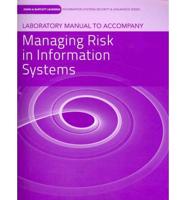 Laboratory Manual to Accompany Managing Risk in Information Systems
