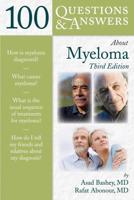 100 Q&AS ABOUT MYELOMA 3E