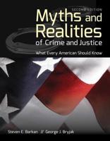 Myths and Realities of Crime and Justice