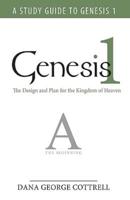 Genesis 1: The Design and Plan for the Kingdom of Heaven