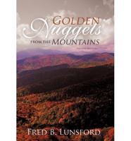 Golden Nuggets from the Mountains: (Second Edition)