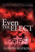 Even the Elect