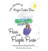 Paris and the Purple Purse: continuing Adventures of Magic Cookie Bean