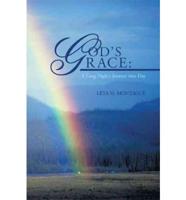 God's Grace: A Long Night's Journey Into Day