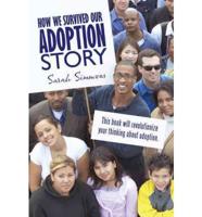 How We Survived Our Adoption Story