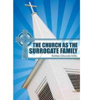 The Church as the Surrogate Family