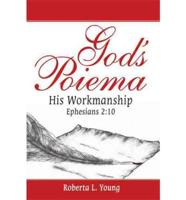 God's Poiema: His Workmanship; Ephesians 2:10