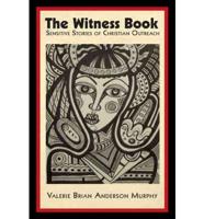 The Witness Book: Sensitive Stories of Christian Outreach