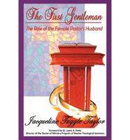 The First Gentleman: The Role of the Female Pastor's Husband
