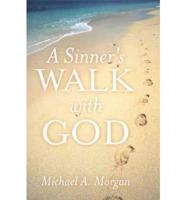 A Sinner's Walk with God