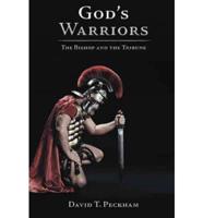 God's Warriors: The Bishop and the Tribune