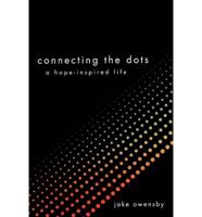 Connecting the Dots: A Hope-Inspired Life