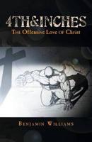 4th&inches: The Offensive Love of Christ