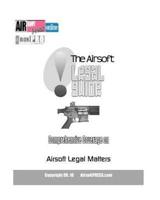 The Airsoft Legal Guide