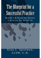 The Blueprint for a Successful Practice