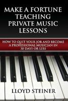 Make A Fortune Teaching Private Music Lessons