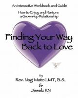 Finding Your Way Back to Love