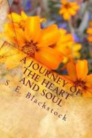 A Journey of the Heart and Soul