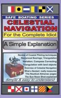 Celestial Navigation for the Complete Idiot
