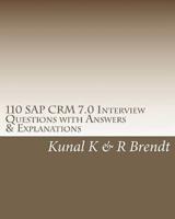 110 SAP Crm 7.0 Interview Questions With Answers & Explanations
