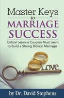Master Keys to Marriage Success