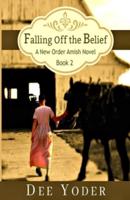 Falling Off the Belief