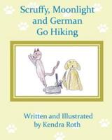 Scruffy, Moonlight, and German Go Hiking