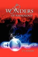 Wonders of Radiology