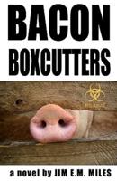 Bacon Boxcutters