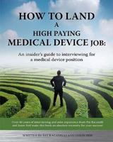 How to Land a High Paying Medical Device Job