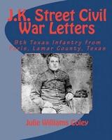 J.K. Street Civil War Letters