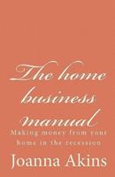 The Home Business Manual