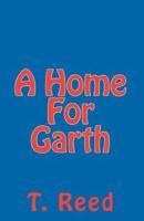 A Home for Garth