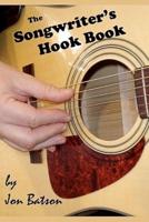 The Songwriter's Hook Book