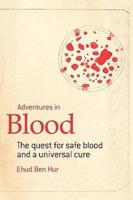 Adventures in Blood