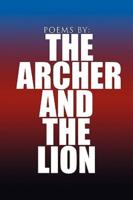 Poems by: The Archer and the Lion