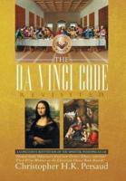 The Da Vinci Code Revisited