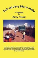 Jack and Jerry Bike to Alaska