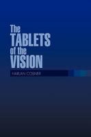 The TABLETS of the VISION