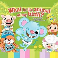 What Is the Animal of My Birth?