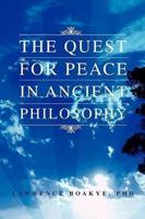 The Quest for Peace in Ancient Philosophy
