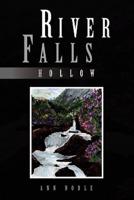 River Falls: Hollow