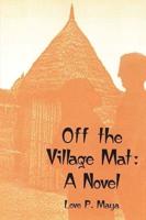 Off the Village Mat