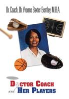 Doctor Coach and Her Players