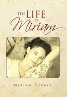 The Life of Miriam