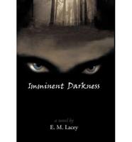 Imminent Darkness