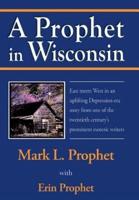 A Prophet in Wisconsin